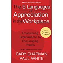 5 Languages of Appreciation in the Workplace