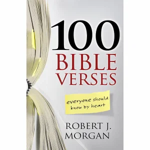 100 Bible Verses Everyone Should Know by Heart