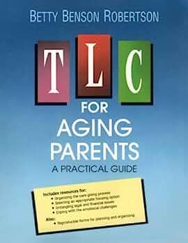 TLC FOR AGING PARENTS