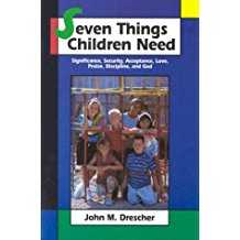 Seven Things Children Need