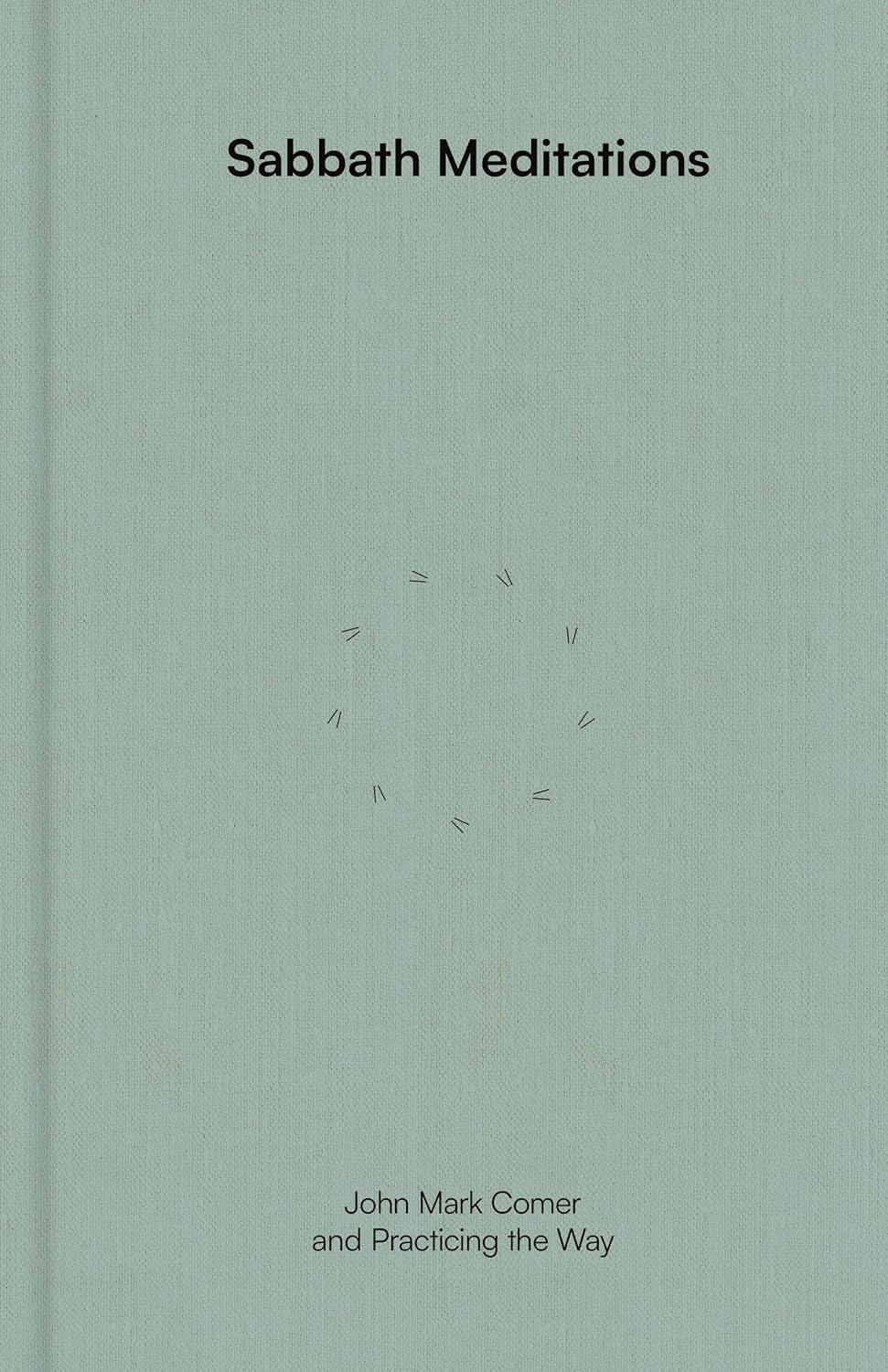 Sabbath Mediations Hardcover