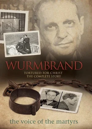 Wurmbrand: Tortured for Christ - The Complete Story
