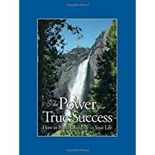 The Power for True Success: How to Build Character in Your Life