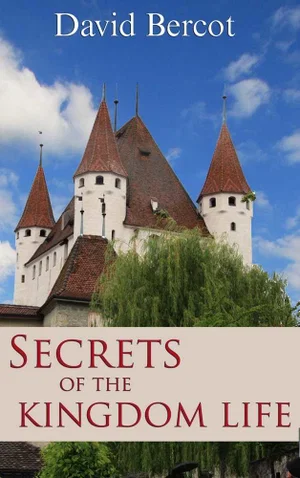 Secrets of the Kingdom Life