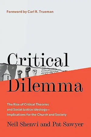 Critical Dilemma: The Rise of Critical Theories and