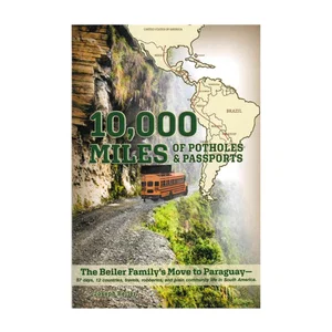 10,000 Miles of Potholes & Passports