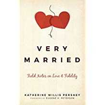 Very Married: Field Notes on Love and Fidelity