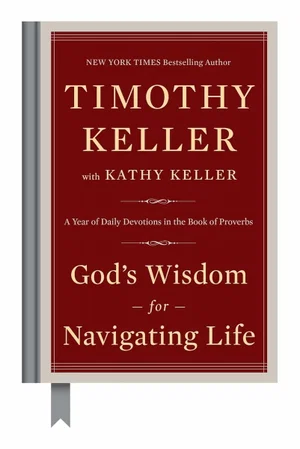 God's Wisdom for Navigating Life: A Year of Devotions in the Book of Proverbs