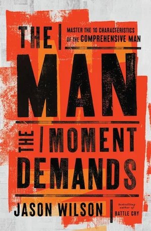 The Man The Moment Demands