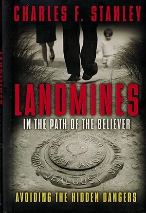 Landmines in the Path of the Believer: Avoiding the Hidden Dangers
