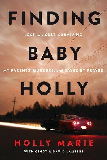 Image of Finding Baby Holly: Lost to a Cult,