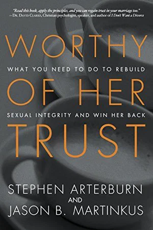 Worthy of Her Trust: What You Need to Do