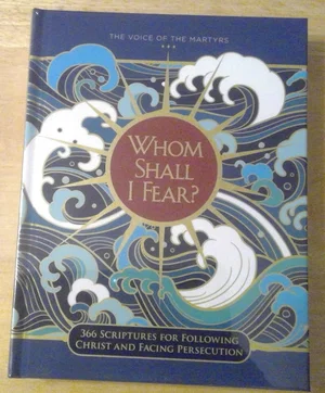 Whom Shall I Fear?: 366 Scriptures for Following Christ