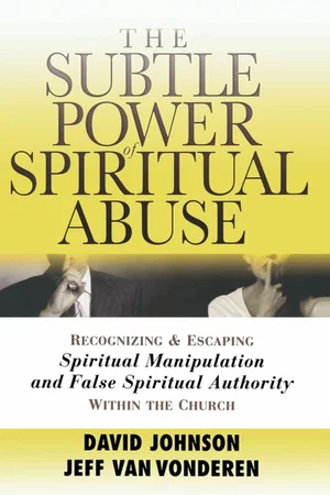 The Subtle Power of Spiritual Abuse: Recognizing and Escaping