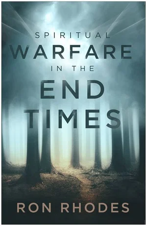 Spiritual Warfare in the End Times
