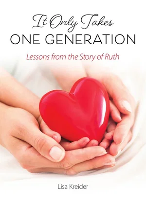 It Only Takes One Generation: Lessons from the Story of Ruth