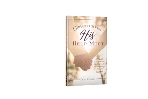 Created To Be His Help Meet 10th Anniversary Edition-Revised, Expanded