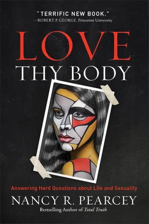 Love Thy Body: Answering Hard Questions about Life