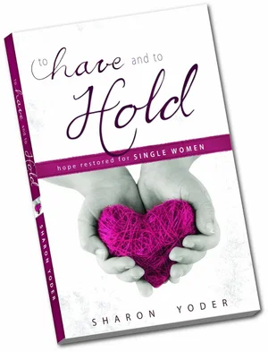 To Have and To Hold