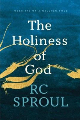 The Holiness of God -Revised, Expanded