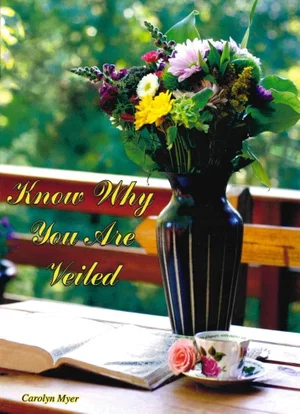 Know Why You Are Veiled