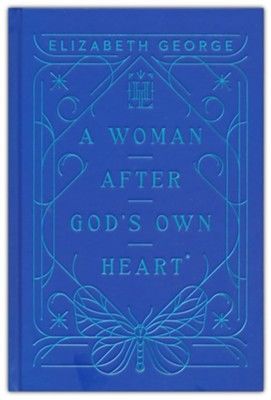 Image of A Woman After God’s Own Heart