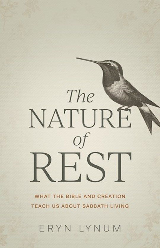 Image of The Nature of Rest: What the Bible and Creation