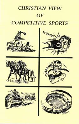 CHRISTIAN VIEW OF COMPETITIVE SPORT