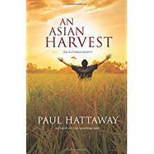 An Asian Harvest: An Autobiography