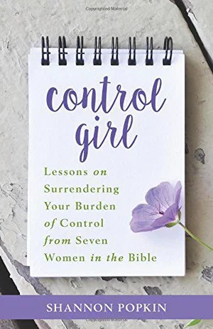 Control Girl: Lessons on Surrendering Your Burden of Control