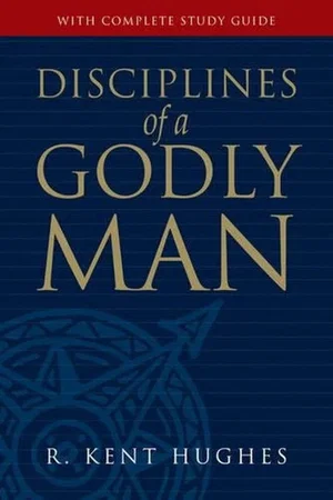 Disciplines of a Godly Man (Updated Edition)