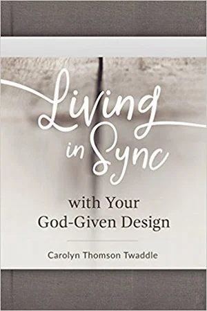 Living in Sync with Your God-Given Design Paperback