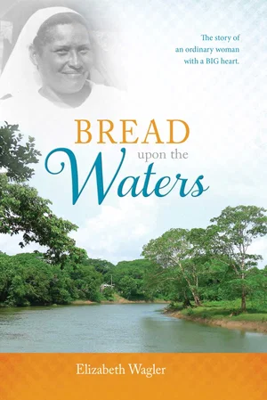 Bread upon the Waters