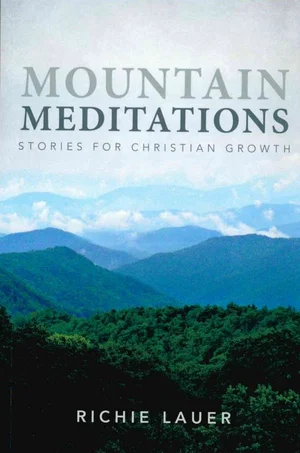 Mountain Meditations