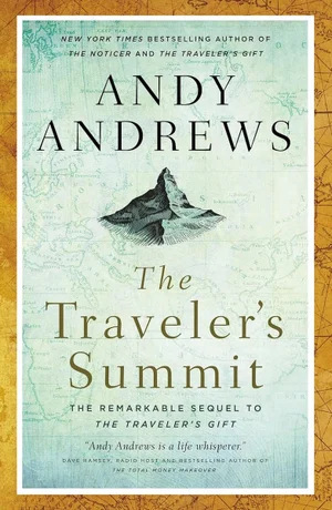The Traveller's Summit: The Remarkable Sequel to the Traveller's Gift