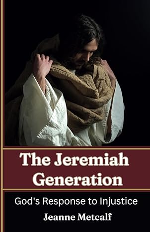 Image of The Jeremiah Generation (God’s Answer to Injustice)