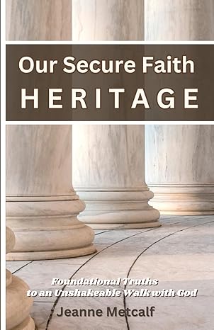 Image of Our Secure Faith Heritage