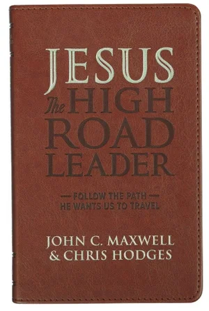 Jesus the High Road Leader