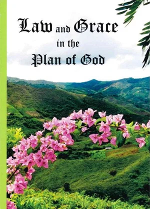 Law and Grace in the Plan of God