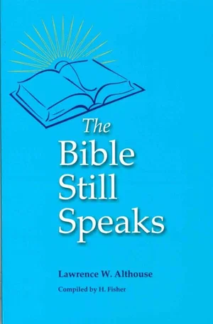 The Bible Still Speaks