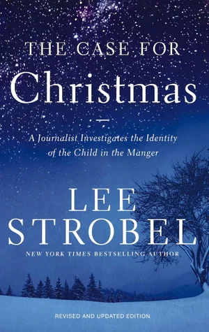 The Case for Christmas: A Journalist Investigates the Identity of the Child