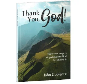Thank You, God! Thirty-one Prayers of Gratitude to God