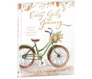 Every Girl's Journey: Navigating the Physical & Emotional Changes of Growing Up
