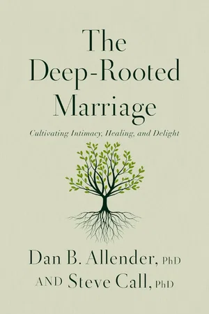 The Deep-Rooted Marriage: Cultivating Intimacy, Healing, and Delight