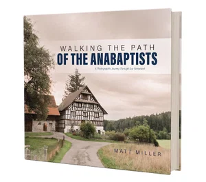 Walking the Path of the Anabaptists