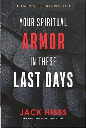 Your Spiritual Armour in these Last Days