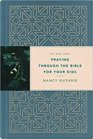 The One Year Praying Through the Bible for Your Kids -Hardcover