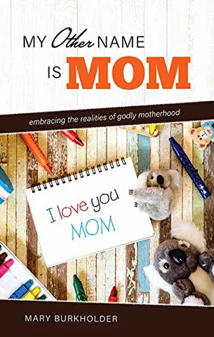 My Other Name is Mom