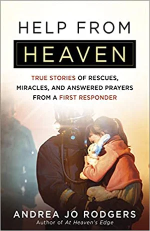 Help from Heaven: True Stories of Rescues, Miracles, Book #3