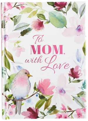 To Mom, with Love